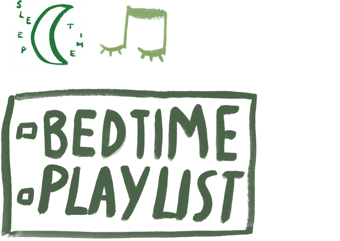 Bedtime playlist